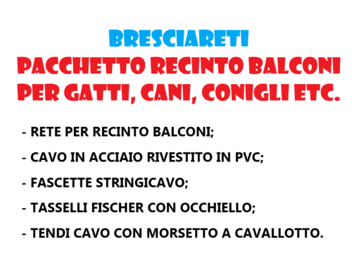 Pacchetto recinto balconi